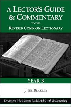 A Lector's Guide and Commentary to the Revised Common Lectionary