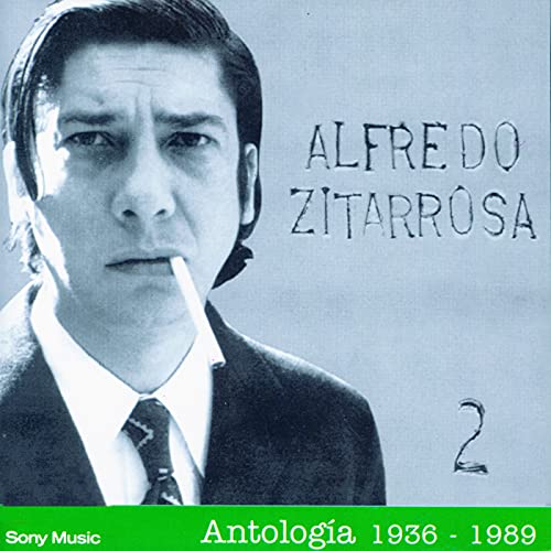 Antologia II 19361989 Alfredo Zitarrosa Digital Music