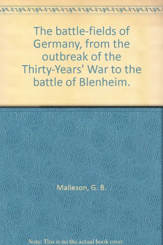 The battle-fields of Germany, from the outbreak... B007EJNT30 Book Cover