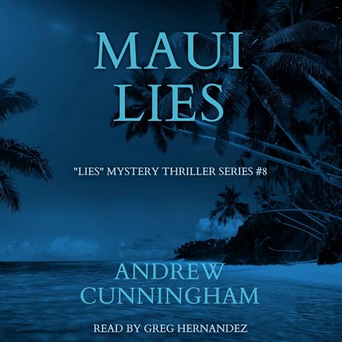 Maui Lies by Andrew Cunningham episode artwork