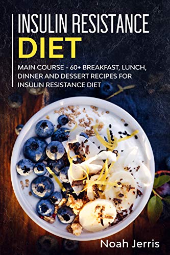 Amazon Com Insulin Resistance Diet Main Course 60 Breakfast