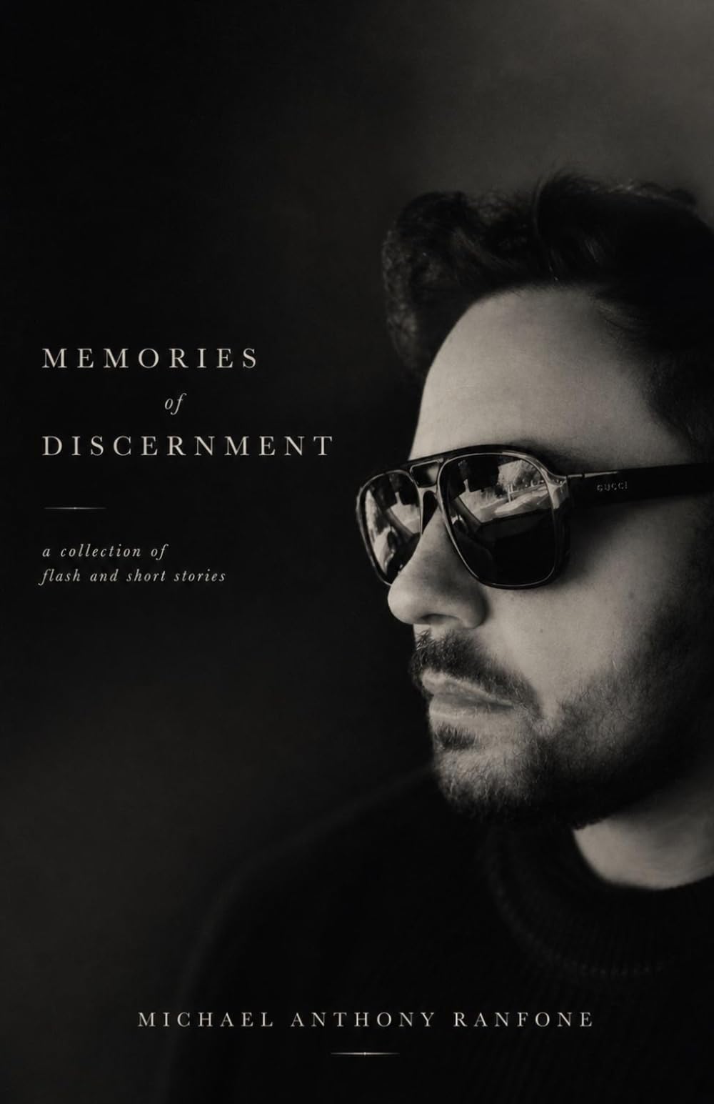 Memories of Discernment: A Collection of Flash and Short Stories