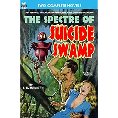 Spectre of Suicide Swamp, The, & It's Magic, You Dope!