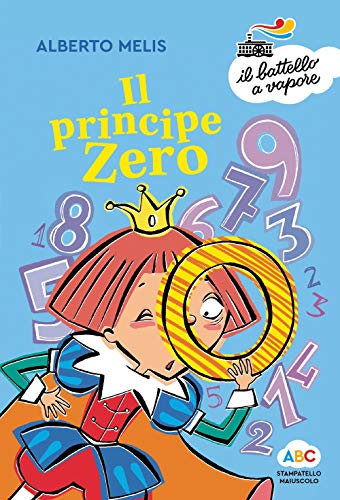 Il principe Zero. Ediz. a color