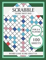 Scrabble Score Sheet Pad - 100 Sheets for 2-4 Players : The Ultimate Scrabble Score Pad for People Who Love the Word Building Game 1655497340 Book Cover
