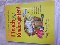 I Teach Kindergarten 1884548342 Book Cover