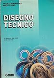 Disegno tecnico - per il biennio degli istituti tecnici industriali