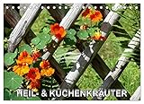 Heil- und Küchenkräuter (Tischkalender 2023 DIN A5 quer), Calvendo Monatskalender - Bildagentur Geduldig 