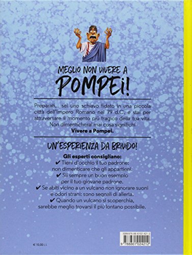 Meglio Non Vivere A Pompei - 2