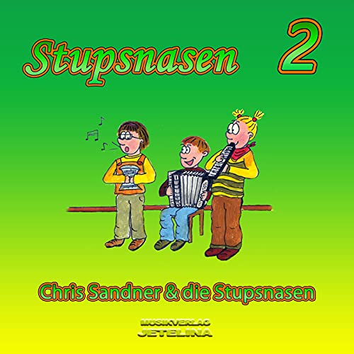 Chris Sandner & die Stupsnasen