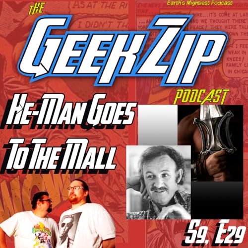 Episode 29: He-Man Goes To The Mall - 2/28/2025