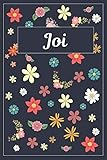Joi: Lined Writing Notebook with Personalized Name | 120 Pages | 6x9 | Flowers
