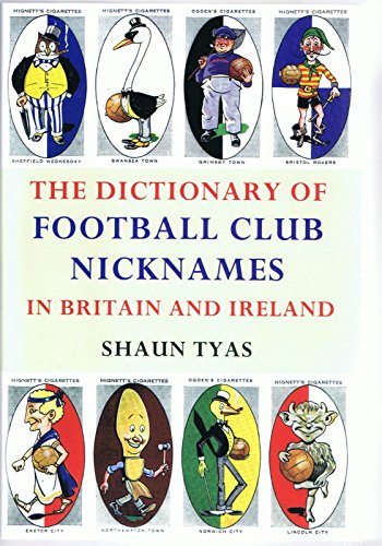 Dictionary of Football Club Nicknames