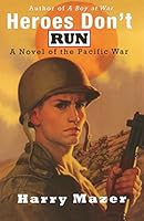 Algopix Similar Product 10 - Heroes Dont Run A Novel of the