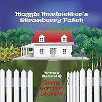 Maggie Meriwether's Strawberry Patch 1505976316 Book Cover
