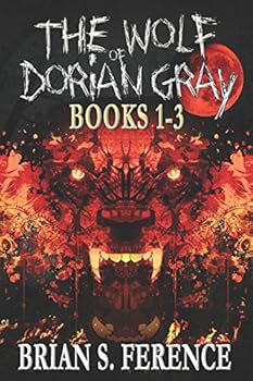 Paperback The Wolf of Dorian Gray Series: Books 1-3 Book