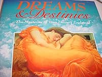 Dreams and Destinies 1572151250 Book Cover