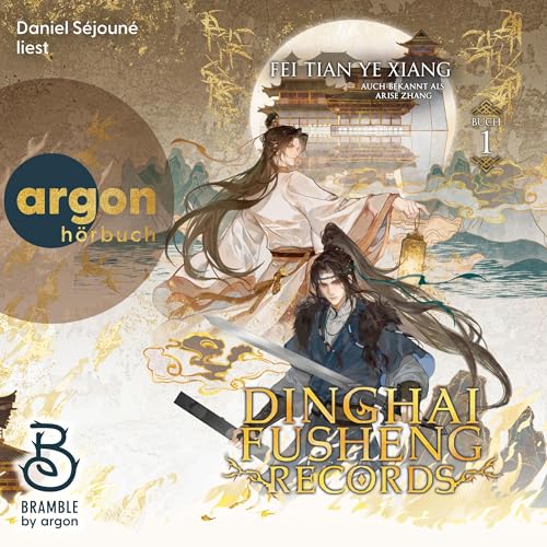 Dinghai Fusheng Records Audiobook By Fei Tian Ye Xiang, Anna Pfeiffer &ndash; &Uuml;bersetzer cover art