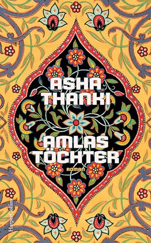 Amlas Töchter: Roman | Herausragendes Debüt: Mitreißend wie Min Jin Lee, politisch wie Mohsin Hamid | Die Geschichte Pakistans mit einer zärtlichen Liebe im Mittelpunkt