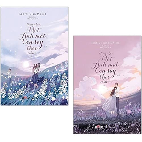 Uống Nhầm Một Ánh Mắt, Cơn Say Theo Cả Đời - Combo 2 cuốn