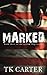 Marked: Book Three in the Yellow Flag Series (Volume 3)
