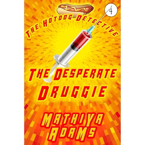 The Desperate Druggie Audiolibro Por Mathiya Adams arte de portada