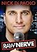 Nick Di Paolo: Raw Nerve