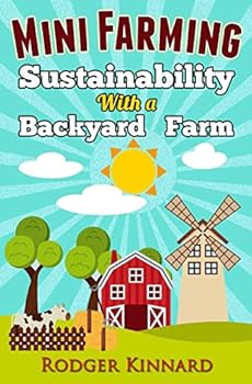 Paperback Mini-Farming: Sustainability with A Backyard Farm Book