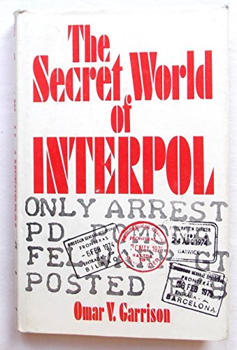 The Secret World of Interpol 0853352275 Book Cover