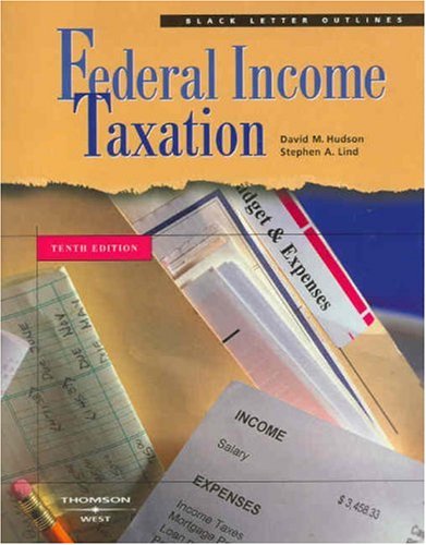 Black Letter Outline on Federal Income Taxation (Black Letter Outlines)