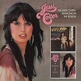 I’M Jessi Colter / Diamond In The Rough