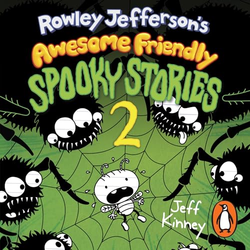 Rowley Jefferson's Awesome Friendly Spooky Stories 2 Audiobook By Jeff Kinney cover art