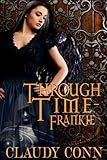 Through Time-Frankie