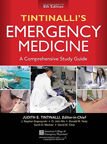 Tintinalli's Emergency Medicine: A Comprehensive Study Guide, 8th edition Tintinalli's Emergency Medicine: A Comprehensive Study Guide, 8th edition