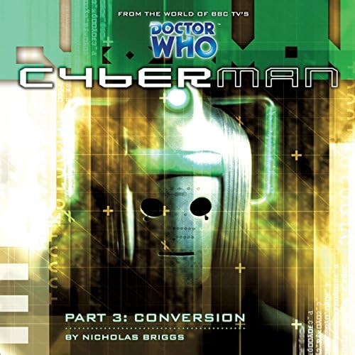 Cyberman 1.3 - Conversion - Nicholas Briggs Podcast Por  arte de portada