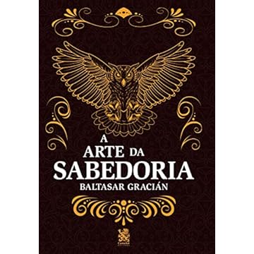 Capa do livro A Arte da Sabedoria: Capa Especial + marcador de páginas