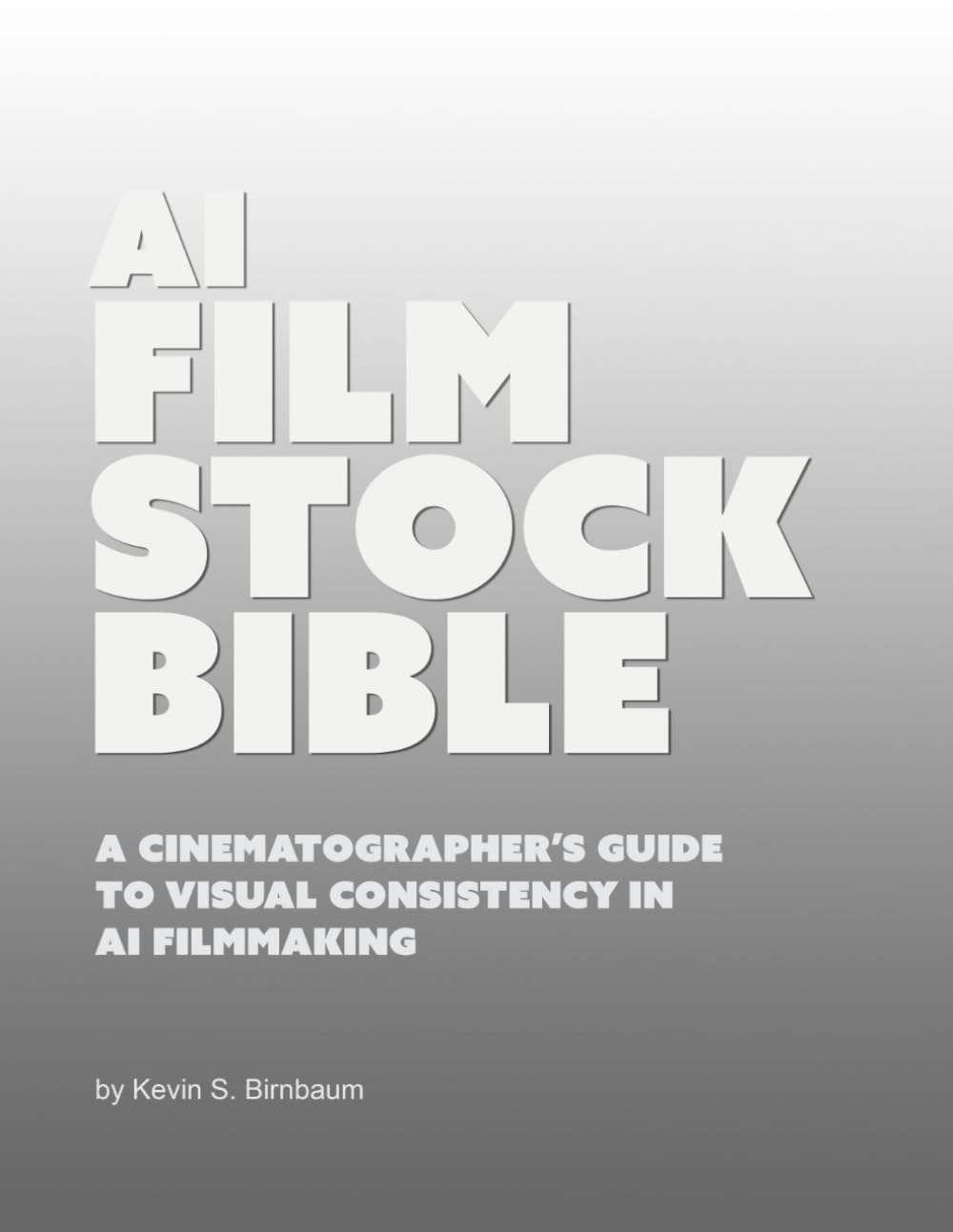 AI Film Stock Bible: A Cinematographer’s Guide to Visual Consistency in AI Filmmaking