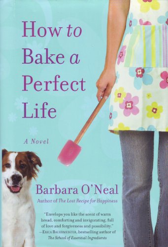 How to Bake a Perfect Life 1611291585 Book Cover