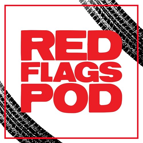 The Red Flags Podcast cover art