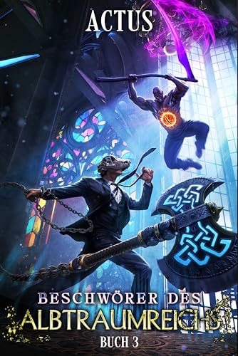 Beschwörer des Albtraumreichs 3: Ein LitRPG-Abenteuer (German Edition)