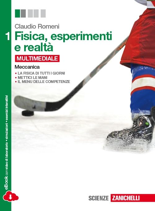 Fisica, esperimenti e realtà. Per le Scuole superiori. Con e book. Con espansione online. Meccanica (Vol. 1)