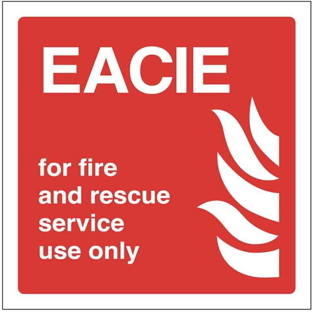 EACIE For Fire and Rescue Service Use Only (semi rigid pvc safety sign)