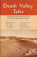 Death Valley Tales: True Chapters from the Drama-Crammed Past of the Death Valley National Monument B005APQD92 Book Cover