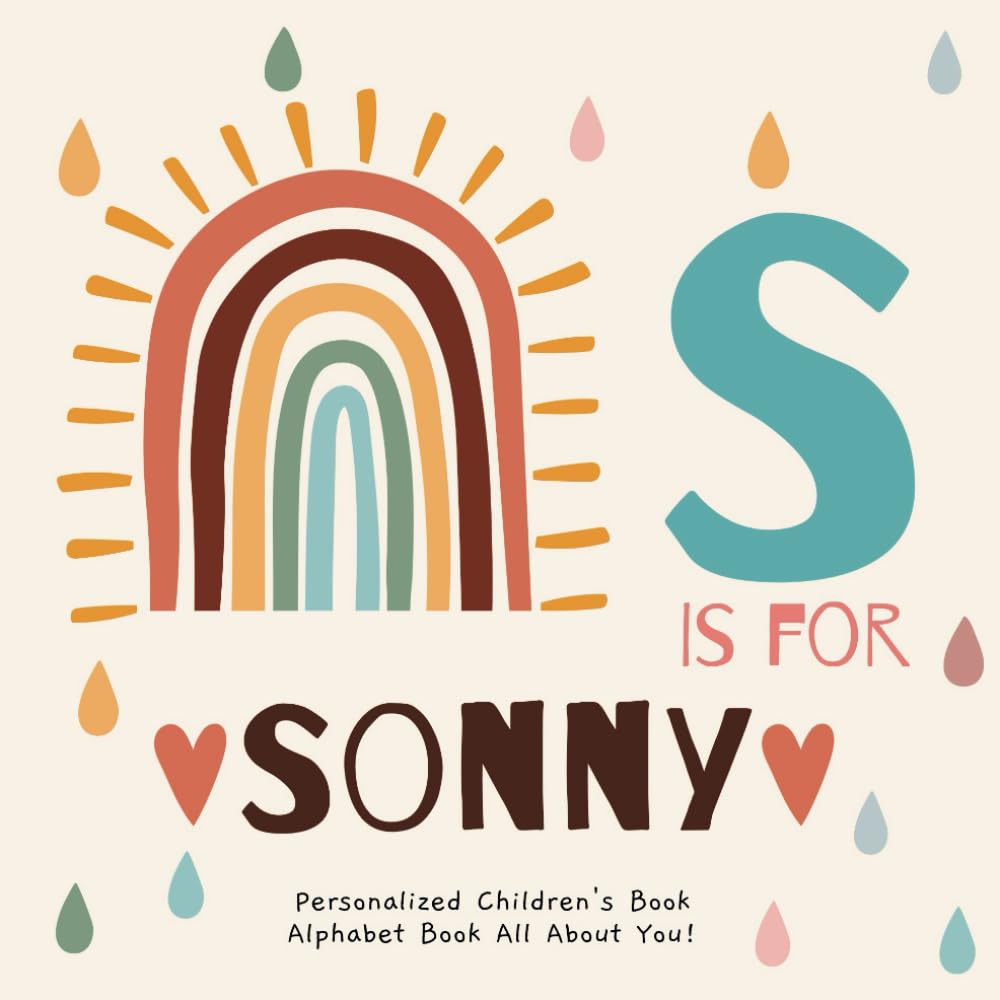 S is for Sonny: A Personalized Children's Book: An Alphabet Adventure All About You!