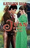 Juan (The Settlers Book 2)