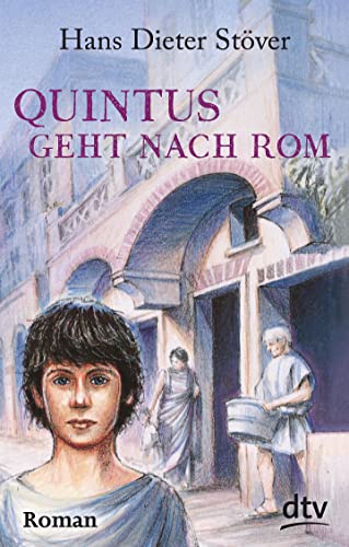 Quintus geht nach Rom: Roman: 70118