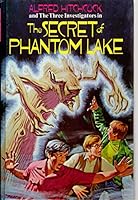 The Secret of Phantom Lake                (Die drei Fragezeichen (Hörspiele) #2) 0006925235 Book Cover