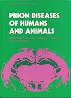 Prion Diseases of Humans and Animals (Ellis Horwood Books in the Biological Sciences) 0137203276 Book Cover