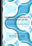 Personal Construct Psychology at 60