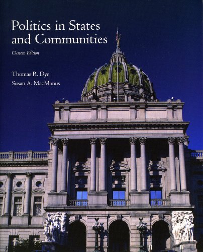 Custom Edition: Politics in States and Communities